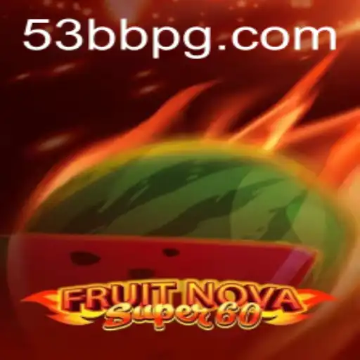 Descubra o Excitante Mundo de FruitNovaSuper60: Um Guia Detalhado