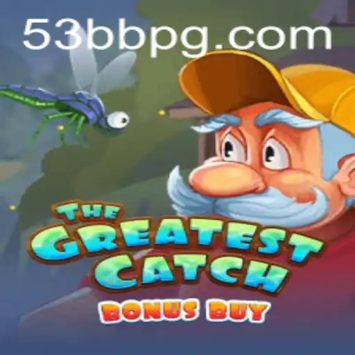 Descubra o Mundo de Emoção em TheGreatestCatchBonusBuy com 53BB.com